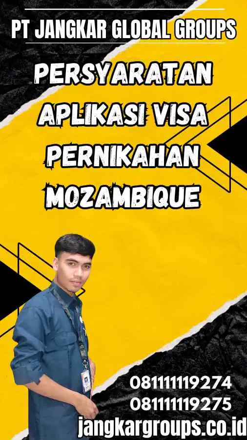 Persyaratan Aplikasi Visa Pernikahan Mozambique