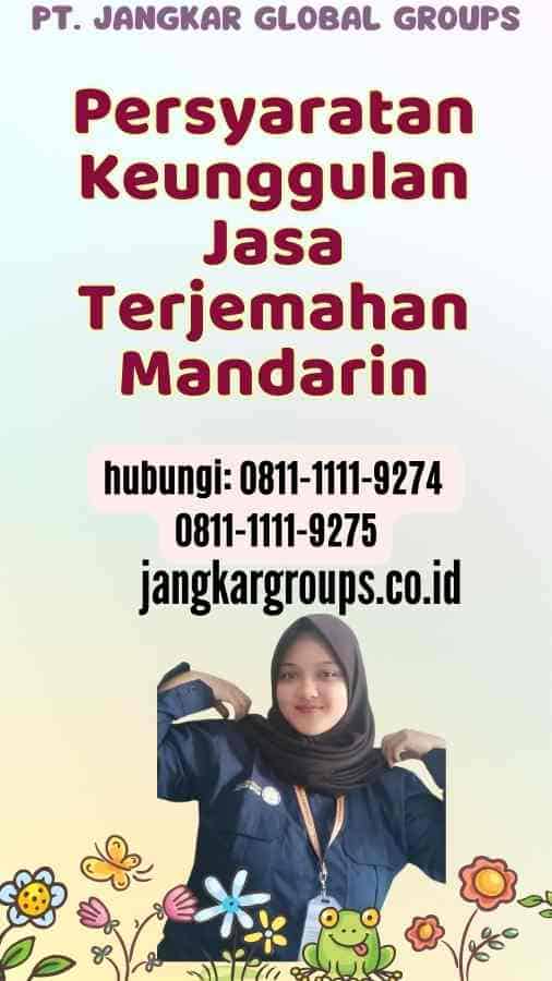 Persyaratan Keunggulan Jasa Terjemahan Mandarin