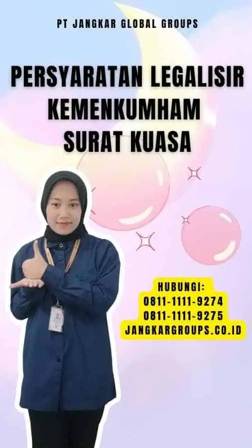 Persyaratan Legalisir Kemenkumham Surat Kuasa