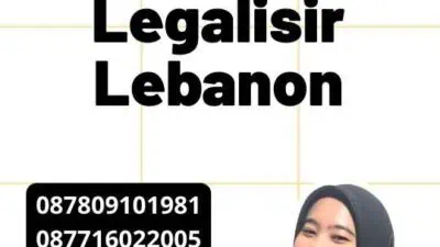 Persyaratan Legalisir Lebanon