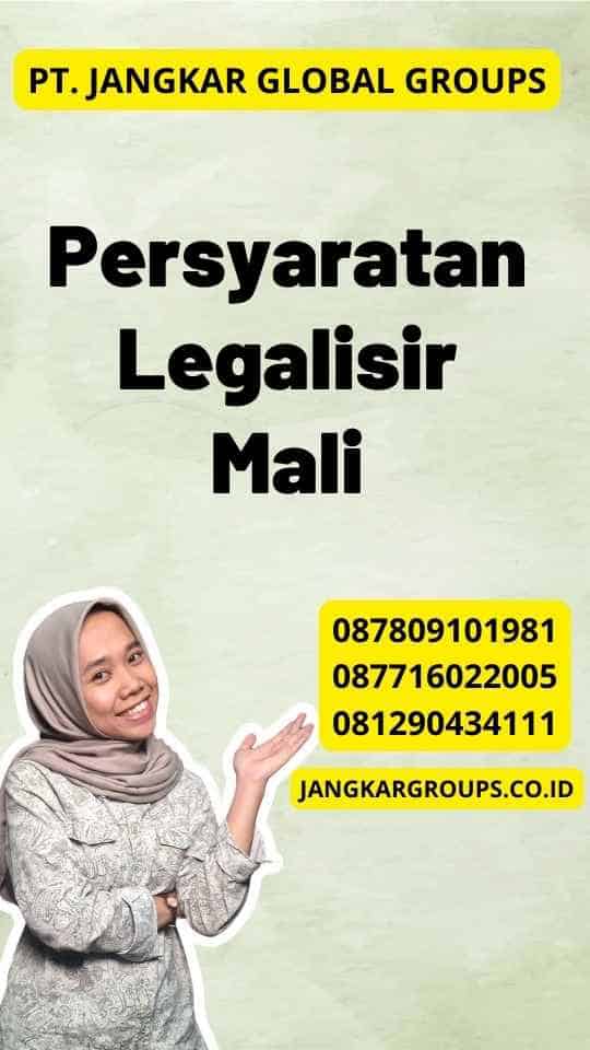 Persyaratan Legalisir Mali