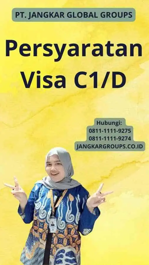 Persyaratan Visa C1/D