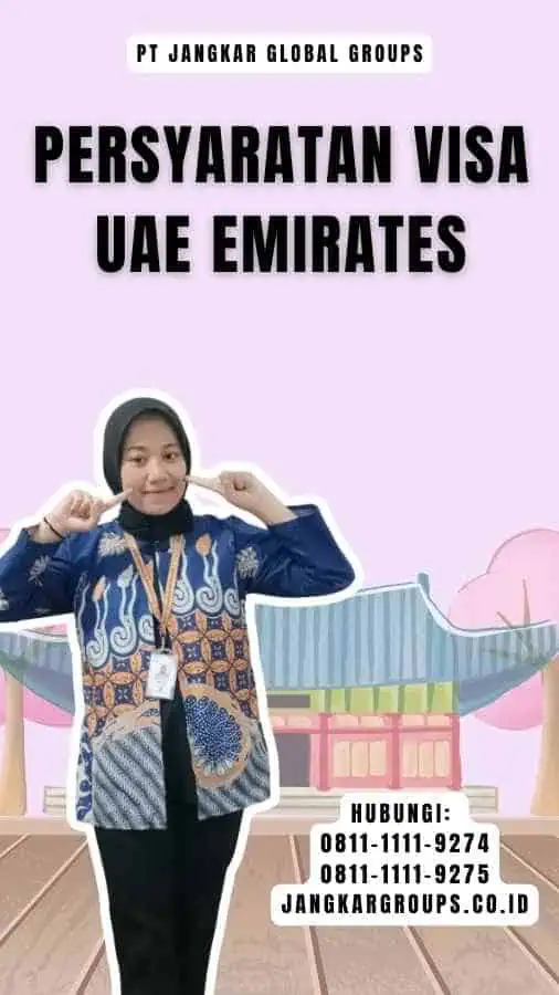 Persyaratan Visa UAE Emirates