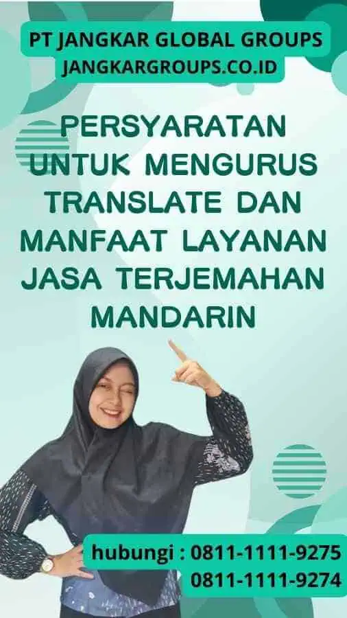 Persyaratan untuk Mengurus Translate dan Manfaat Layanan Jasa Terjemahan Mandarin