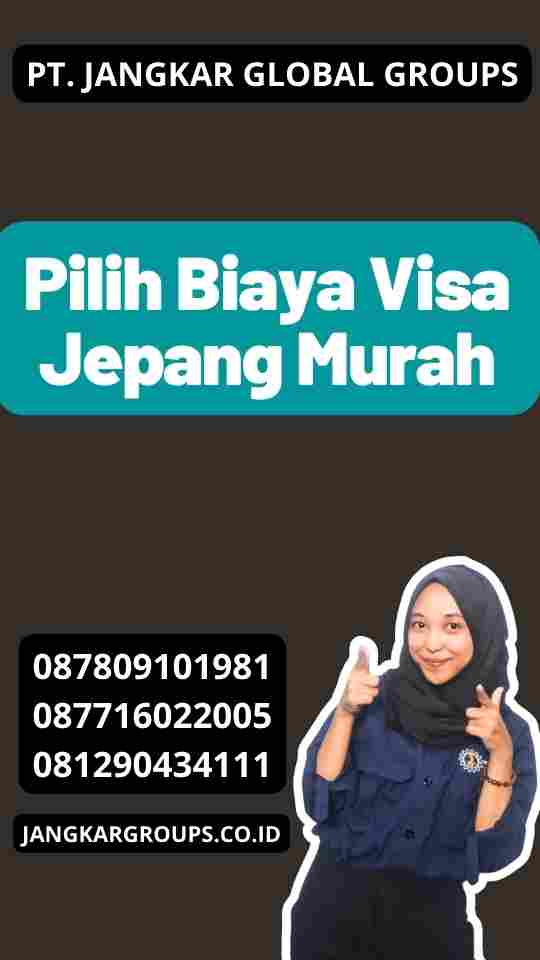 Pilih Biaya Visa Jepang Murah