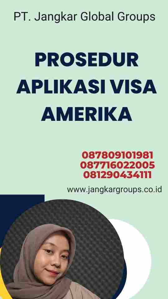 Prosedur Aplikasi Visa Amerika