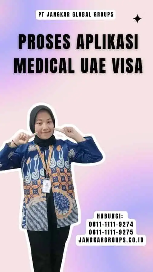 Proses Aplikasi Medical UAE Visa