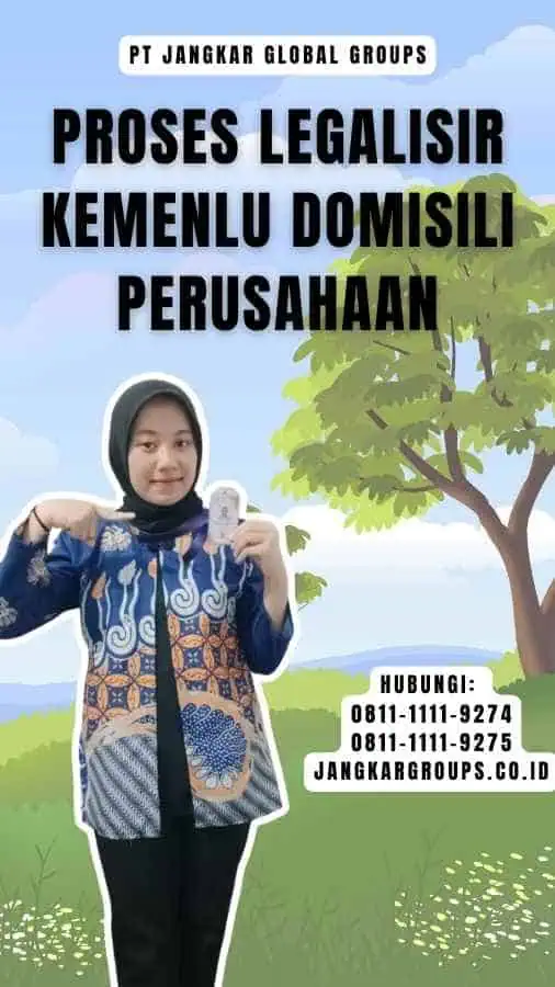 Proses Legalisir Kemenlu Domisili Perusahaan