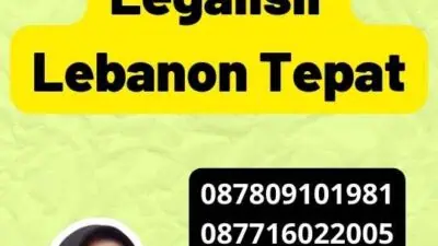 Proses Legalisir Lebanon Tepat