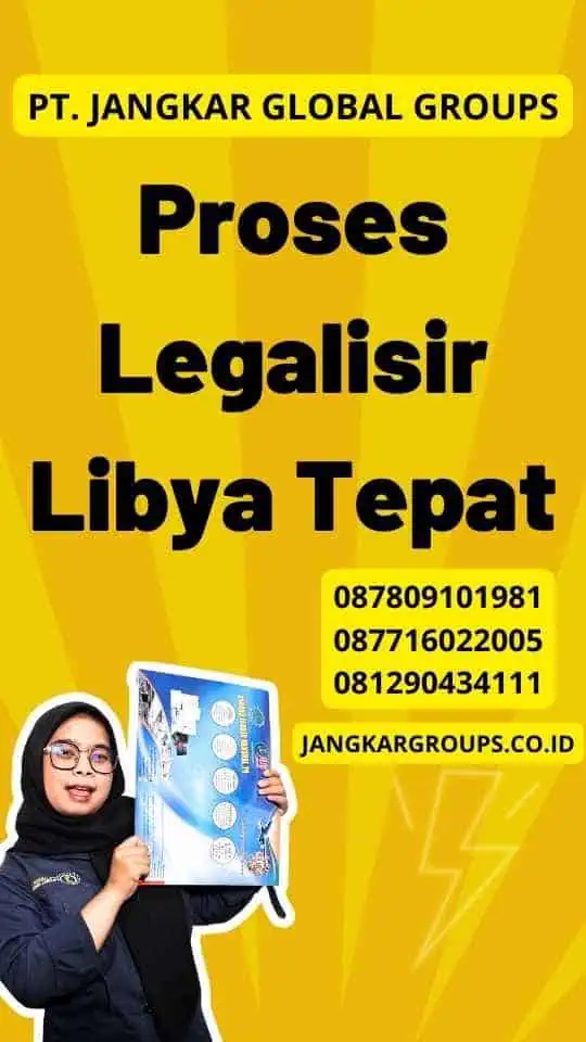 Proses Legalisir Libya Tepat