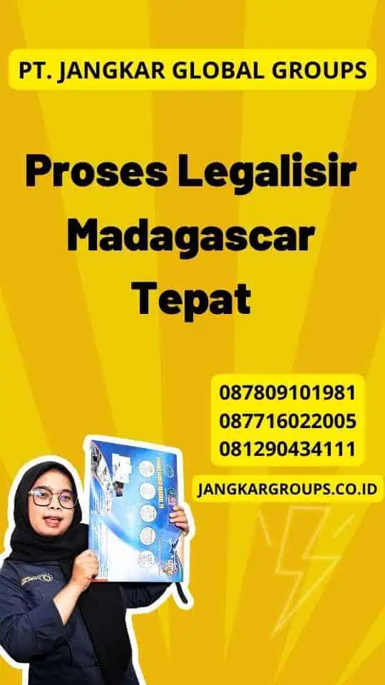 Proses Legalisir Madagascar Tepat