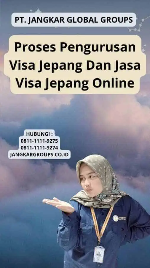 Proses Pengurusan Visa Jepang Dan Jasa Visa Jepang Online