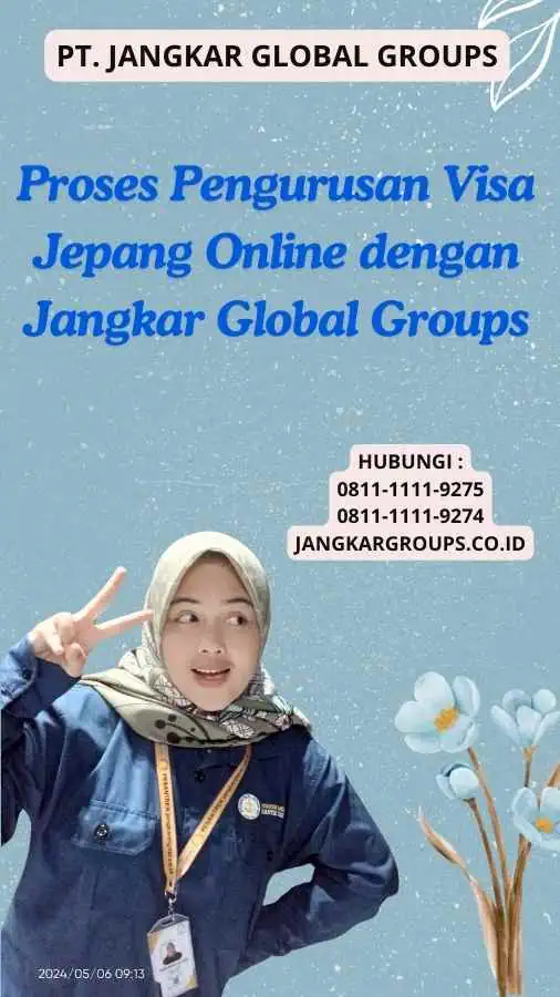 Proses Pengurusan Visa Jepang Online dengan Jangkar Global Groups