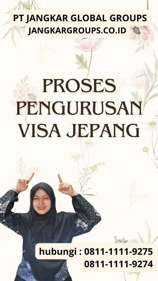 Proses Pengurusan Visa Jepang Proses Pengurusan Visa Jepang