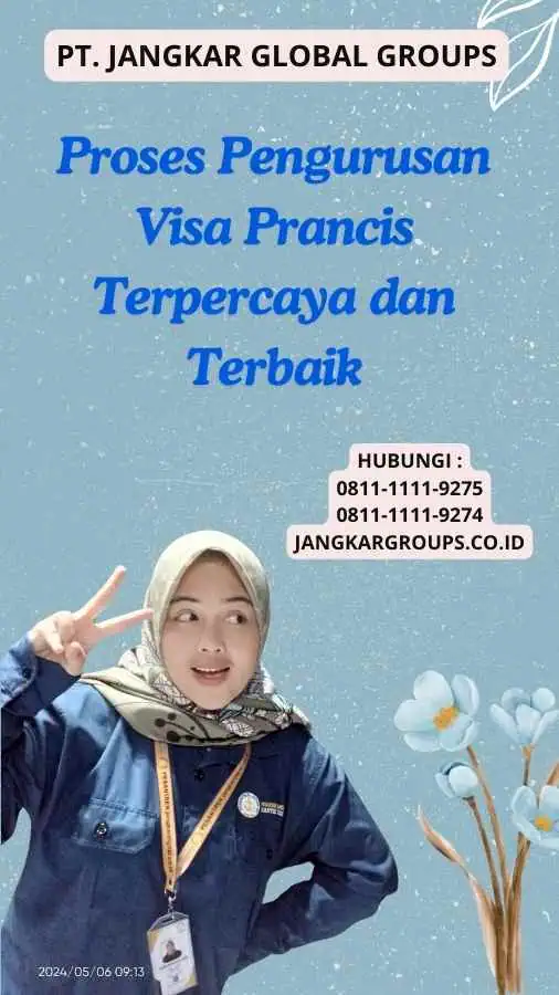 Proses Pengurusan Visa Prancis Terpercaya dan Terbaik