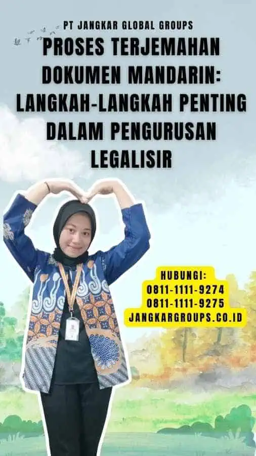 Proses Terjemahan Dokumen Mandarin Langkah-Langkah Penting dalam Pengurusan Legalisir