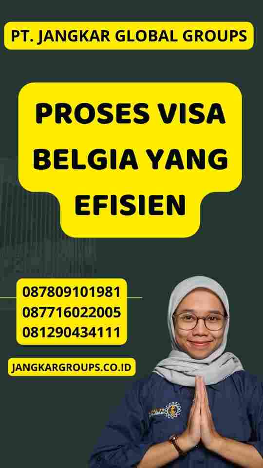 Proses Visa Belgia yang Efisien