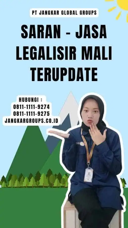 Saran - Jasa Legalisir Mali Terupdate