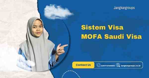 Sistem Visa MOFA Saudi Visa
