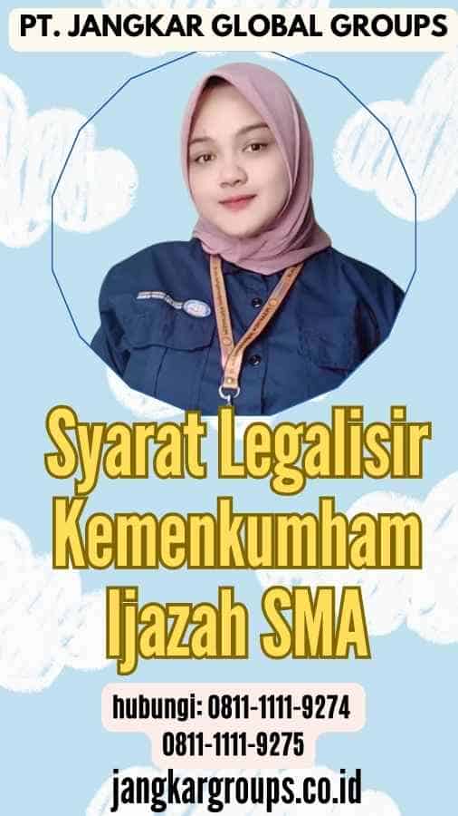 Syarat Legalisir Kemenkumham Ijazah SMA
