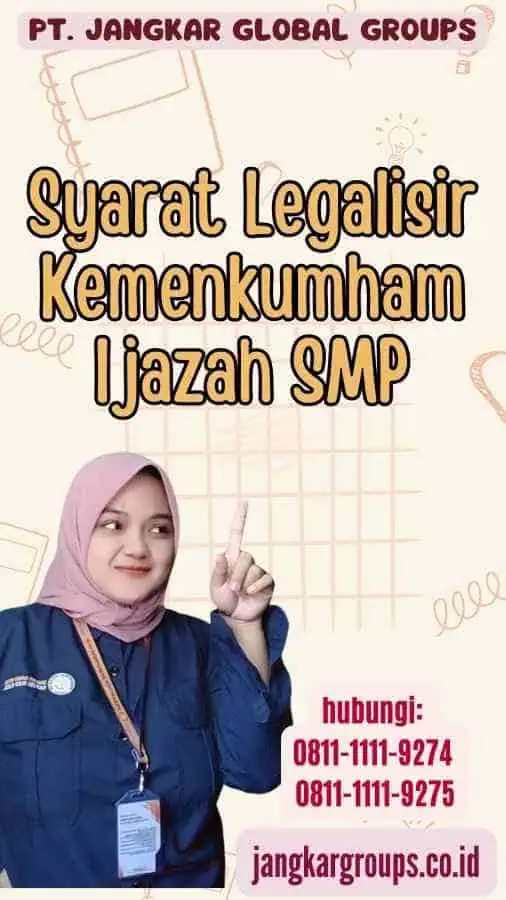 Syarat Legalisir Kemenkumham Ijazah SMP