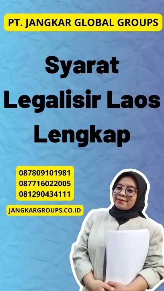 Syarat Legalisir Laos Lengkap