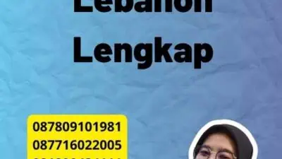 Syarat Legalisir Lebanon Lengkap