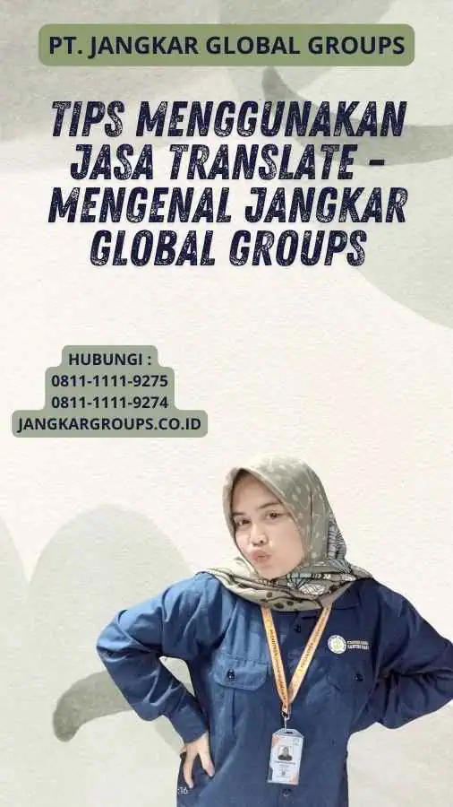 Tips Menggunakan Jasa Translate - Mengenal Jangkar Global Groups