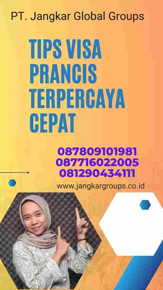 Tips Visa Prancis Terpercaya Cepat