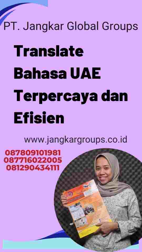 Translate Bahasa UAE Terpercaya dan Efisien