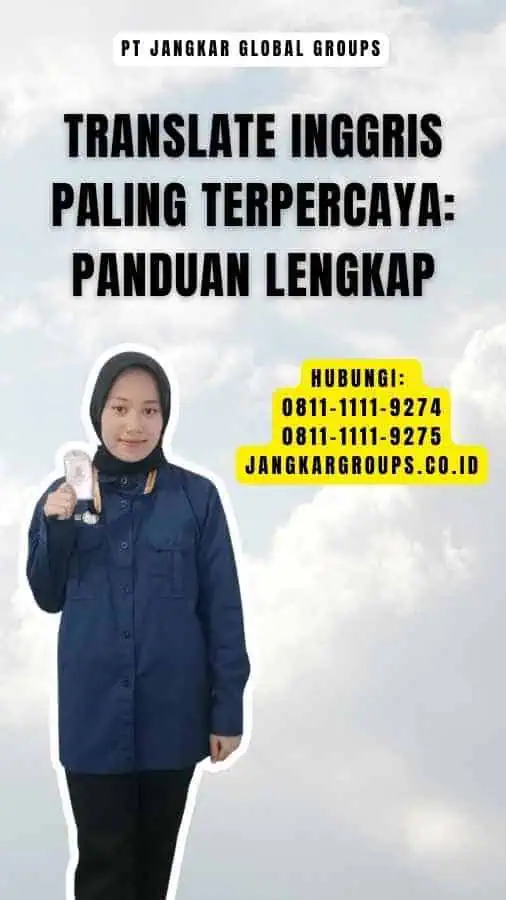 Translate Inggris Paling Terpercaya Panduan Lengkap