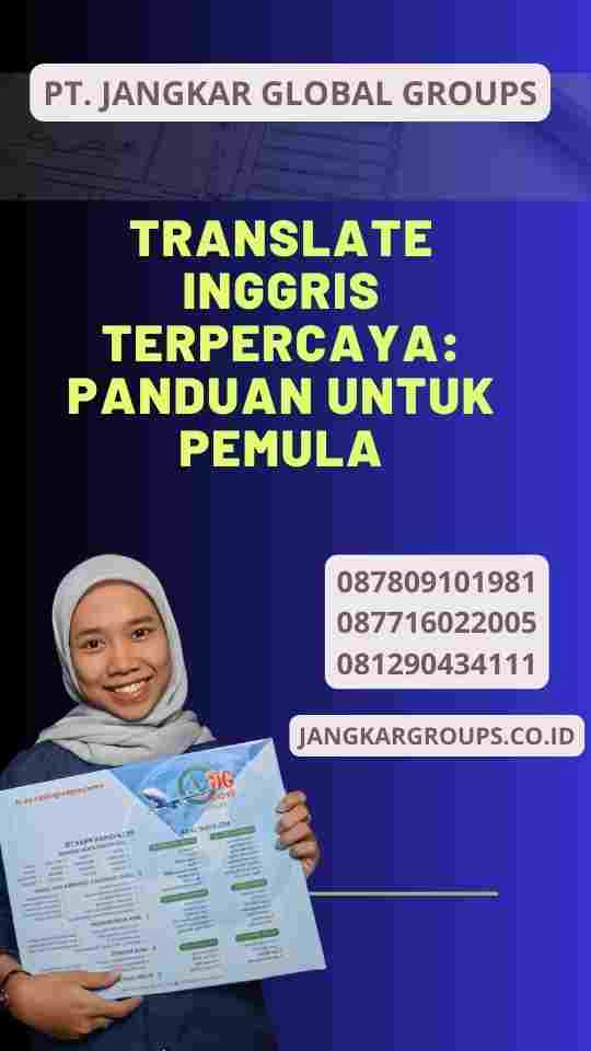 Translate Inggris Terpercaya: Panduan untuk Pemula