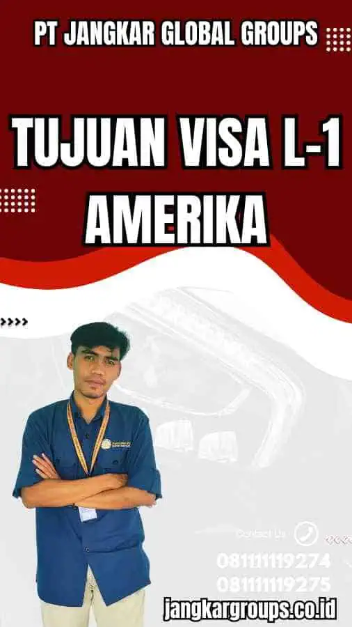 Tujuan Visa L-1 Amerika