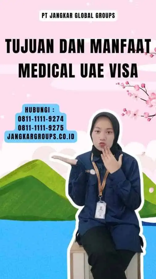 Tujuan dan Manfaat Medical UAE Visa