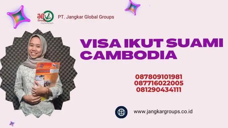 Visa Ikut Suami Cambodia