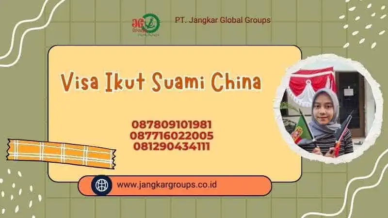 Visa Ikut Suami China