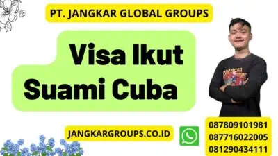 Visa Ikut Suami Cuba 