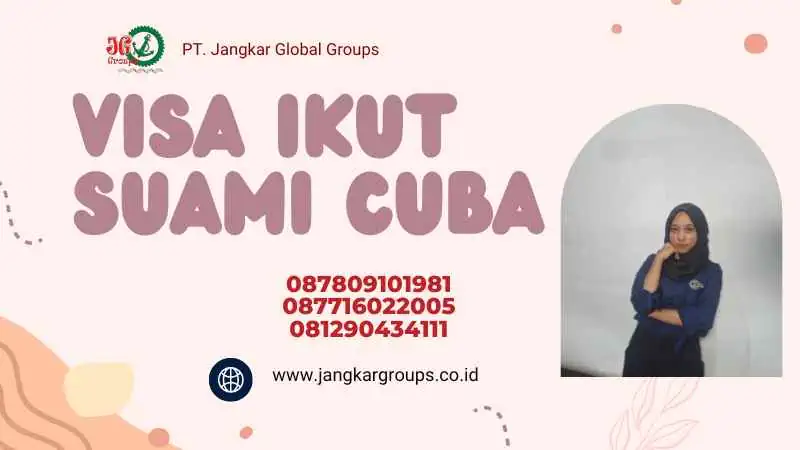 Visa Ikut Suami Cuba 