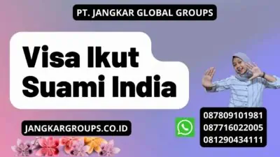 Visa Ikut Suami India