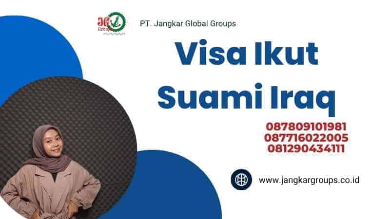 Visa Ikut Suami Iraq