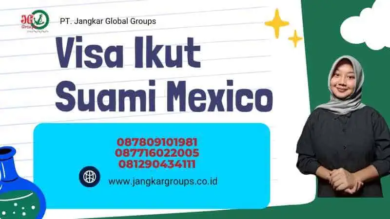 Visa Ikut Suami Mexico