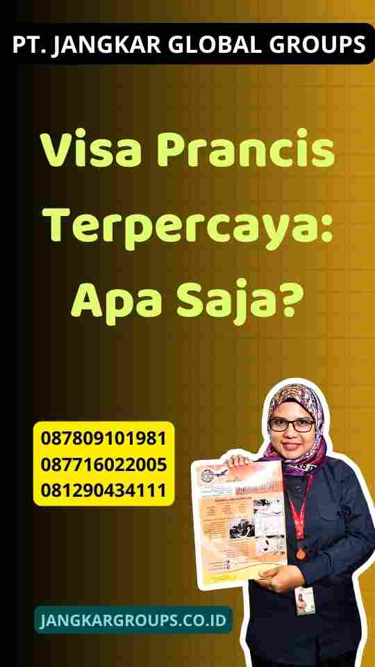 Visa Prancis Terpercaya: Apa Saja?