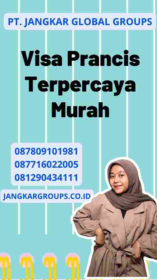 Visa Prancis Terpercaya Murah