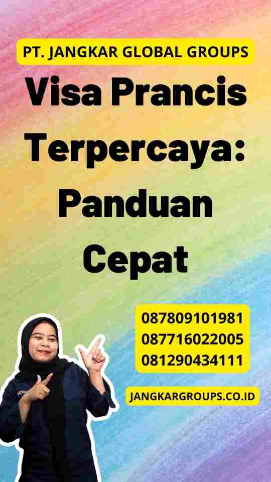 Visa Prancis Terpercaya: Panduan Cepat