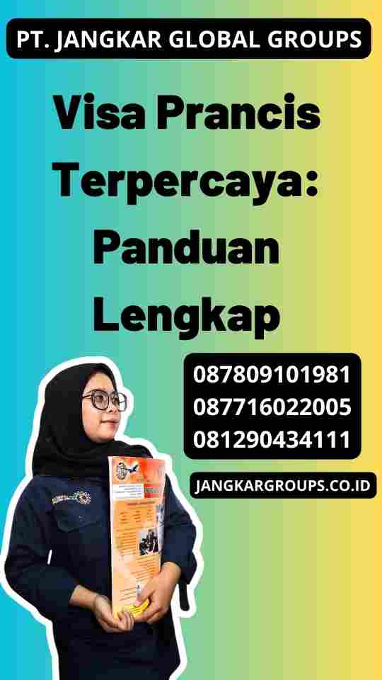 Visa Prancis Terpercaya: Panduan Lengkap