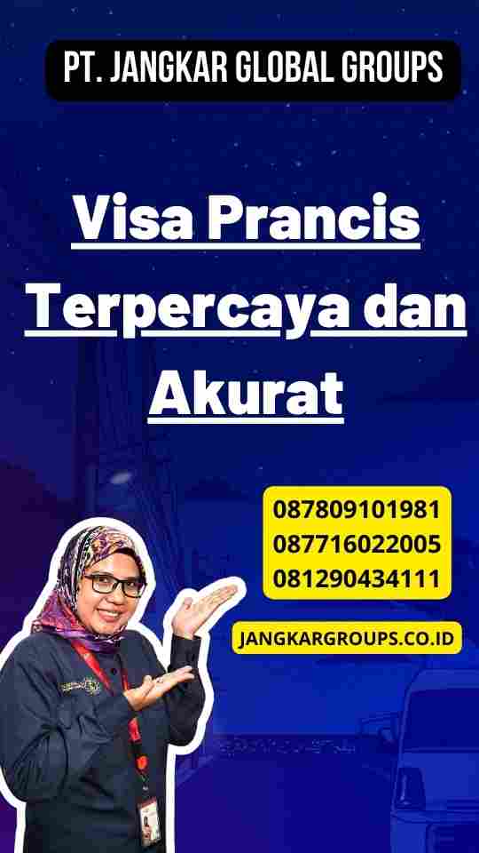 Visa Prancis Terpercaya dan Akurat