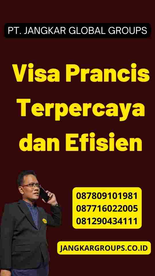 Visa Prancis Terpercaya dan Efisien