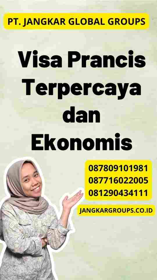 Visa Prancis Terpercaya dan Ekonomis