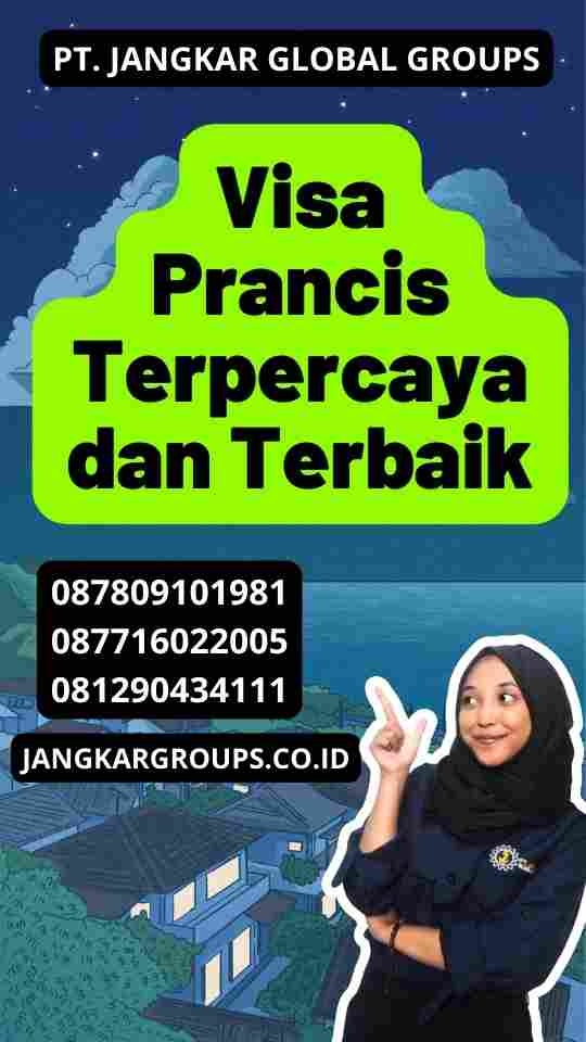 Visa Prancis Terpercaya dan Terbaik