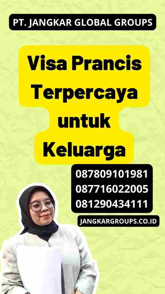 Visa Prancis Terpercaya untuk Keluarga